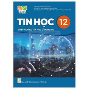 Sách Tin Học 12 - Định Hướng Tin Học Ứng Dụng PDF